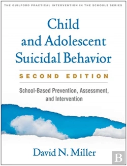 Bertrand.pt - Child And Adolescent Suicidal Behavior, Second Edition