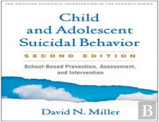 Child And Adolescent Suicidal Behavior, Second Edition