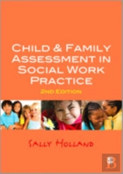 Child And Family Assessment In Social Work Practice