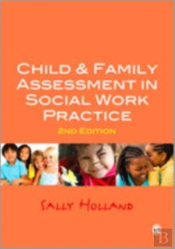 Bertrand.pt - Child And Family Assessment In Social Work Practice