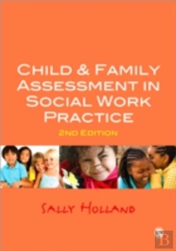 Bertrand.pt - Child And Family Assessment In Social Work Practice