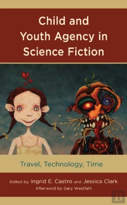 Bertrand.pt - Child And Youth Agency In Science Fiction