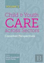 Child And Youth Care Across Sectors, Volume 2