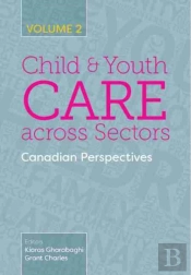 Child And Youth Care Across Sectors, Volume 2