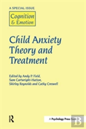 Child Anxiety Theory And Treatment
