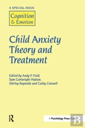 Child Anxiety Theory And Treatment
