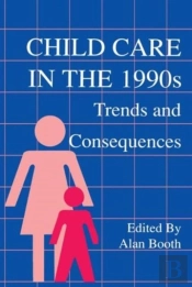 Child Care In The 1990s