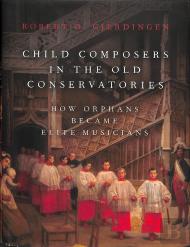 Child Composers In The Old Conservatories
