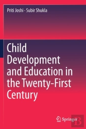 Child Development And Education In The Twenty-First Century