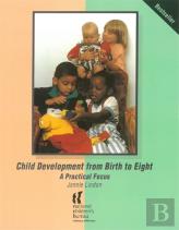 Child Development From Birth To Eight