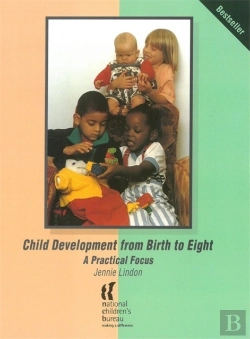Bertrand.pt - Child Development From Birth To Eight