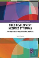 Child Development Mediated By Trauma
