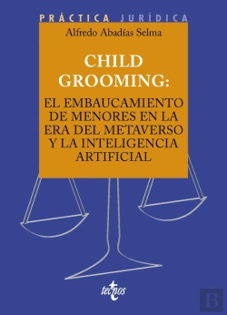 Bertrand.pt - Child Grooming: El Embaucamiento De Menores En La Era Del Metaverso Y La Inteligencia Artificial