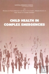 Child Health In Complex Emergencies