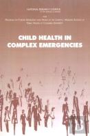 Child Health In Complex Emergencies