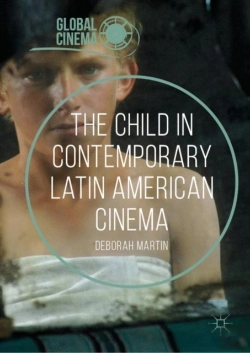 Bertrand.pt - Child In Contemporary Latin American Cinema