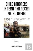 Child Laborers In Tema And Accra Metro Areas