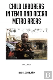 Child Laborers In Tema And Accra Metro Areas