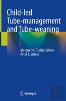 Child-Led Tube-Management And Tube-Weaning