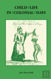 Child Life In Colonial Days