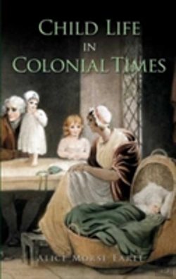 Bertrand.pt - Child Life In Colonial Times