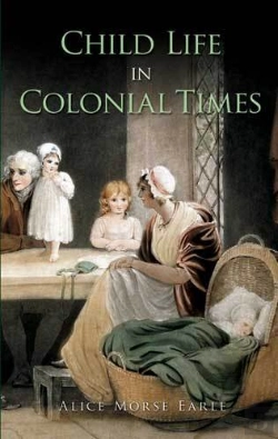 Bertrand.pt - Child Life In Colonial Times