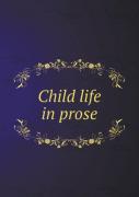 Child Life In Prose