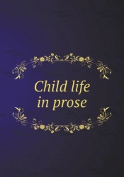 Child Life In Prose