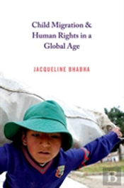 Child Migration And Human Rights In A Global Age