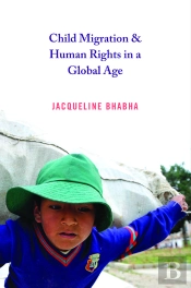 Child Migration And Human Rights In A Global Age
