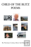 Child Of The Blitz - Poems