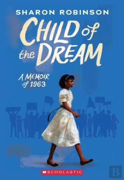 Bertrand.pt - Child Of The Dream: A Memoir Of 1963
