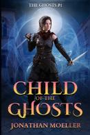 Child Of The Ghosts