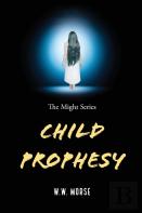 Child Prophesy