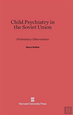 Bertrand.pt - Child Psychiatry In The Soviet Union