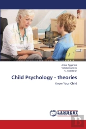 Child Psychology - Theories