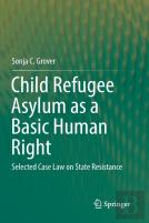 Child Refugee Asylum As A Basic Human Right