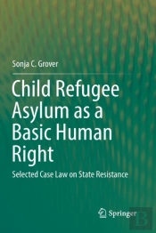 Child Refugee Asylum As A Basic Human Right