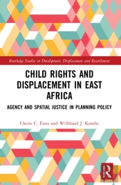 Child Rights And Displacement In East Africa