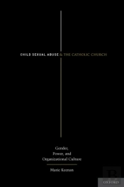 Child Sexual Abuse And The Catholic Church