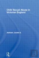 Child Sexual Abuse In Victorian England