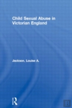 Bertrand.pt - Child Sexual Abuse In Victorian England