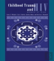 Child Trauma And Hiv Risk Behaviour In Women