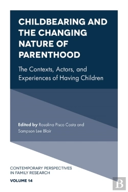 Bertrand.pt - Childbearing And The Changing Nature Of Parenthood