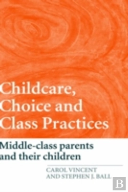 Bertrand.pt - Childcare, Choice And Class Practices