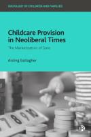 Childcare Provision In Neoliberal Times