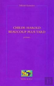 Childe Harold Beaucoup Plus Tard