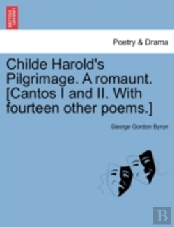 Bertrand.pt - Childe Harold'S Pilgrimage. A Romaunt. (Cantos I And Ii. With Fourteen Other Poems.)