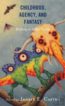 Bertrand.pt - Childhood, Agency, And Fantasy
