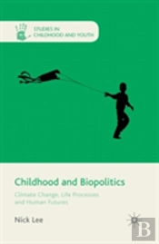 Childhood And Biopolitics